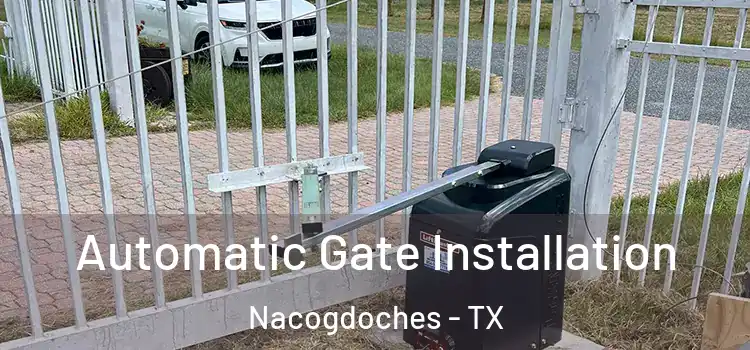 Automatic Gate Installation Nacogdoches - TX