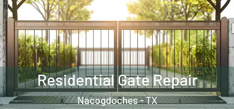  Residential Gate Repair Nacogdoches - TX